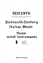 SEICENTO: 16th Century Italian Music
