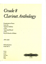 CLARINET ANTHOLOGY Grade 8