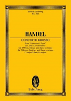 CONCERTO GROSSO in C major from 'Alexander's Feast' miniature score