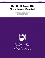 HE SHALL FEED HIS FLOCK from Messiah
