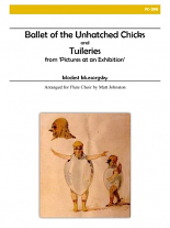 BALLET OF THE UNHATCHED CHICKS and TUILERIES