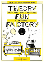 THEORY FUN FACTORY Book 1 (pre-grade 1)
