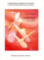 15 BAGATELLES: Etudes for saxophone