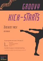 GROOVY KICK-STARTS Teacher Pack