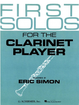 FIRST SOLOS for the Clarinet Player