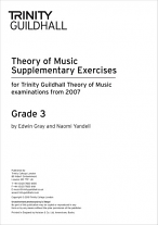 THEORY OF MUSIC Supplementary Exercises Grade 3