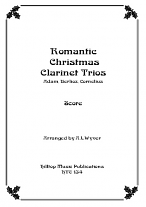 ROMANTIC CHRISTMAS CLARINET TRIOS (score & parts)
