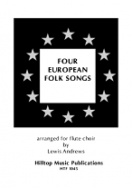 FOUR EUROPEAN FOLK SONGS (score & parts)