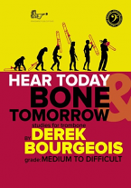 HEAR TODAY & BONE TOMORROW (bass clef)