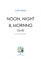 NOON, NIGHT & MORNING Op.82