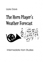 THE HORN PLAYER'S WEATHER FORECAST Intermediate Studies