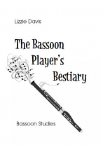 THE BASSOON PLAYER'S BESTIARY