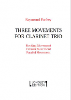THREE MOVEMENTS FOR CLARINET TRIO