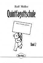 QUINTFAGOTTSCHULE Book 2 (German Text)