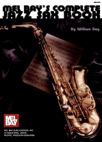 MEL BAY'S COMPLETE JAZZ SAX BOOK