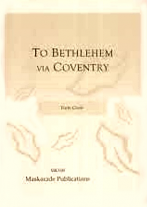 TO BETHLEHEM VIA COVENTRY