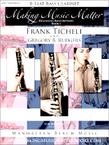 MAKING MUSIC MATTER Book 1 Bass Clarinet