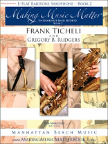 MAKING MUSIC MATTER Book 2 Baritone Saxophone