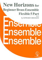 NEW HORIZONS for Beginner Brass Ensemble - Set A (score & parts)