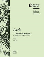 OVERTURE (Suite) in B minor BWV1067 Violin 1