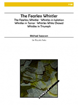 THE FEARLESS WHISTLER