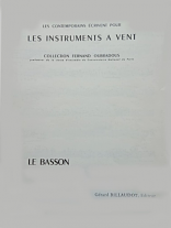 LES CONTEMPORAINS ECRIVENT pour les Instruments à Vent - Bassoon