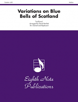 VARIATIONS ON BLUE BELLS OF SCOTLAND