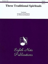 THREE TRADITIONAL SPIRITUALS