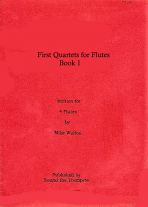 FIRST QUARTETS FOR FLUTES Book 1