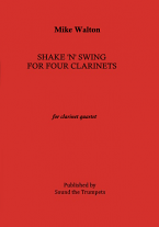 SHAKE 'N' SWING FOR FOUR CLARINETS