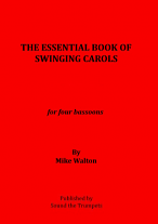 THE ESSENTIAL BOOK OF SWINGING CAROLS (score & parts)