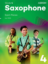 SAXOPHONE EXAM PIECES from 2026 Grade 4