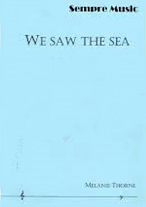WE SAW THE SEA