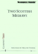TWO SCOTTISH MEDLEYS