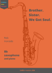 BROTHER. SISTER. WE GOT SOUL.