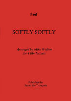 SOFTLY, SOFTLY