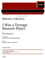 I WAS A TEENAGE BASSOON PLAYER (score & parts)