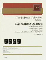 THE BUBONIC COLLECTION Volume 4 The Nationalistic Quartets