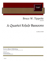 A QUARTET FO(U)R BASSOONS
