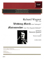 WEDDING MARCH (Lohengrin) & MATROSENCHOR (Flying Dutchman)