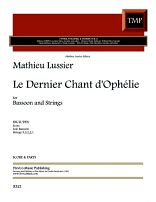 LE DERNIER CHANT D'OPHELIE (score & parts)