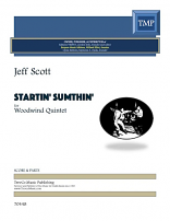 STARTIN' SUMTHIN' (score & parts)