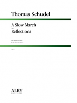 A SLOW MARCH and REFLECTIONS