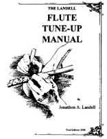 THE LANDELL FLUTE TUNE-UP MANUAL