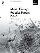 MUSIC THEORY PRACTICE PAPERS 2022 Grade 5