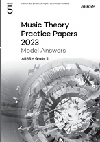 MUSIC THEORY PRACTICE PAPERS 2023 Model Answers Grade 5