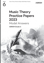 MUSIC THEORY PRACTICE PAPERS 2023 Model Answers Grade 6
