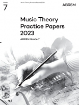 MUSIC THEORY PRACTICE PAPERS 2023 Grade 7