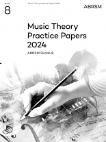 MUSIC THEORY PRACTICE PAPERS 2024 Grade 8