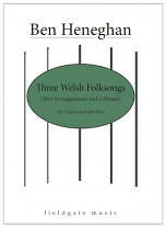 THREE WELSH FOLK SONGS